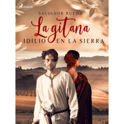 La Gitana: idilio en la sierra