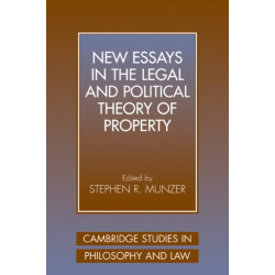 New Essays in the Legal and Political Theory of Property