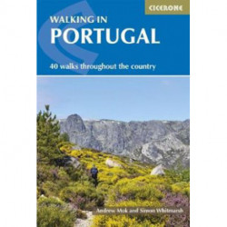 Walking in Portugal: 40 half-day and day routes: 40 half-day and day routes