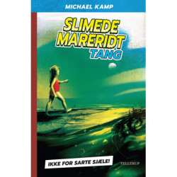 Slimede mareridt -1: Tang