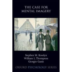 The Case for Mental Imagery