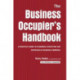 The Business Occupier's Handbook: A Practical guide to acquiring, occupying and disposing of business premises