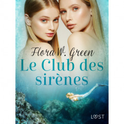 Le Club des sirènes  - Une nouvelle érotique