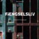 Fængselsliv - Vridsløselille Statsfængsel