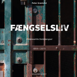 Fængselsliv - Vridsløselille Statsfængsel