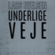 Underlige veje