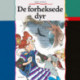 De forheksede dyr
