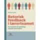 Retorisk feedback i lærerteamet: En metode til udvikling af gode lærerroller
