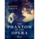 The Phantom of the Opera