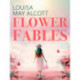 Flower Fables