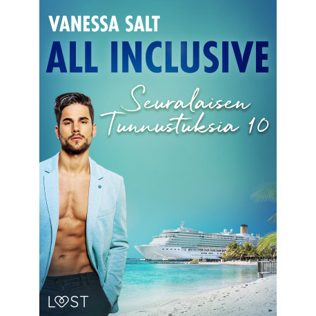 All Inclusive – Seuralaisen Tunnustuksia 10