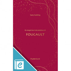 En meget kort introduktion til Foucault