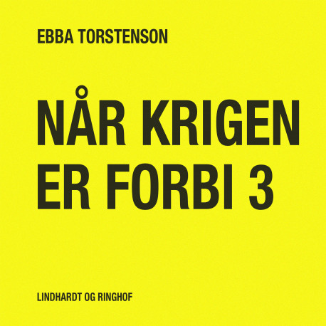 Når krigen er forbi 3