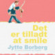 Det er tilladt at smile