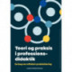 Teori og praksis i professionsdidaktik: En bog om refleksiv praksislæring