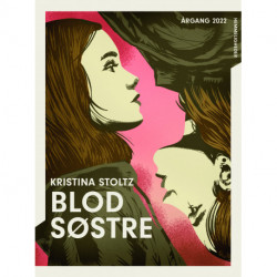 Blodsøstre: Årgang 2022 – Hemmeligheder