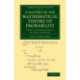 A History of the Mathematical Theory of Probability: From the Time of Pascal to that of Laplace