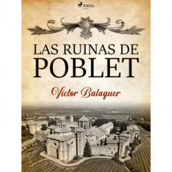 Las ruinas de Poblet