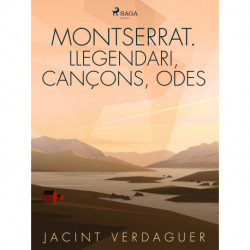 Montserrat. Llegendari, cançons, odes