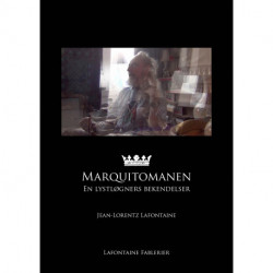 Marquitomanen: En lystløgners bekendelser