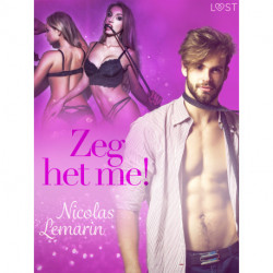 Zeg het me! – Erotisch verhaal