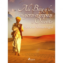 Alí Bey y los viajeros europeos a Oriente