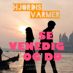 Se Venedig og dø