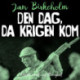 Den dag, da krigen kom