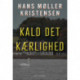 Kald det kærlighed