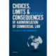 Choices, Limits and Consequences of Harmonisation of Commercial Law: The Circle of Law Harmonisation