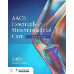 AAOS Essentials of Musculoskeletal Care