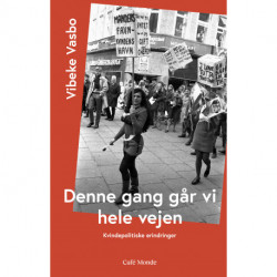 Denne gang går vi hele vejen