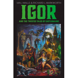 Igor and the Twisted Tales of Castlemaine