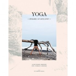 Yoga – øvelser i at leve livet
