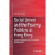 Social Unrest and the Poverty Problem in Hong Kong: Growth Imbalance and Sustainable Development