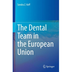 The Dental Team in the European Union