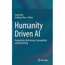 Humanity Driven AI: Productivity, Well-being, Sustainability and Partnership