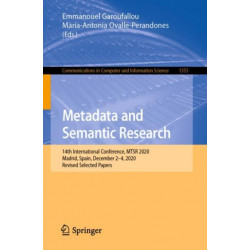 Metadata and Semantic Research: 14th International Conference, MTSR 2020, Madrid, Spain, December 2–4, 2020, Revised Selected Papers