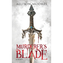 Murderer's Blade: A Novel