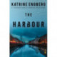 The Harbour: the gripping and twisty new crime thriller from the international bestseller for 2022