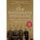 Watergate Burglars: Nixon, Dirty Tricks, and the CIA