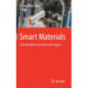 Smart Materials: Considerations on Earth and in Space