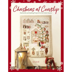 Christmas at Cowslip: Patchwork and Quilting Projects for the Festive Season