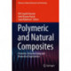Polymeric and Natural Composites: Materials, Manufacturing and Biomedical Applications