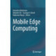 Mobile Edge Computing