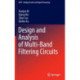 Design and Analysis of Multi-Band Filtering Circuits