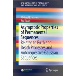 Asymptotic Properties of Permanental Sequences: Related to Birth and Death Processes and Autoregressive Gaussian Sequences