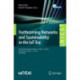 Forthcoming Networks and Sustainability in the IoT Era: First EAI International Conference, FoNeS – IoT 2020, Virtual Event, October 1-2, 2020, Proceedings
