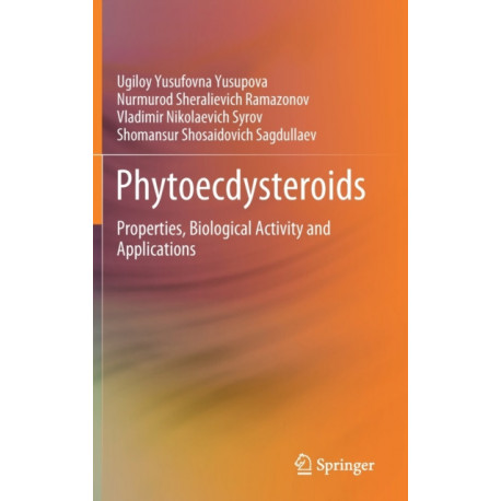 Phytoecdysteroids: Properties, Biological Activity and Applications