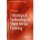 Tribological Technology in Sheet Metal Forming